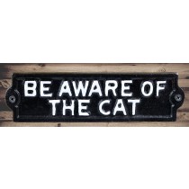 Sign - Be Aware Of The Cat 22cm