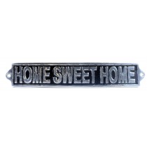 Home Sweet Home - Polished Aluminium Sign - 28cm