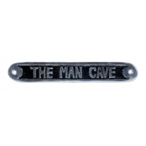 The Man Cave - Polished Aluminium Sign - 22cm