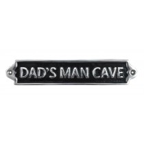 Dad's Man Cave - Polished Aluminium Sign - 25cm