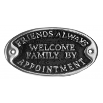 Friends Always Welcome Sign Polished Aluminium 17cm
