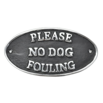 Please No Dog Fouling Sign Polished Aluminium 17cm