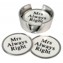 Aluminium Set of 6 Coasters Mrs Always Right 9.7cm