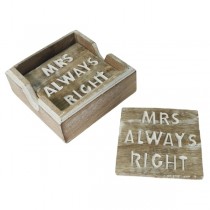 Set of 4 Mrs Always Right  Coasters 11.4cm