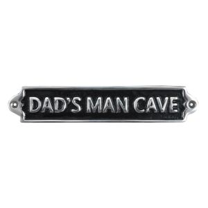 Dad's Man Cave - Polished Aluminium Sign - 25cm