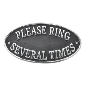 Please Ring Several Times Sign Polished Aluminium 17cm