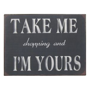 Metal Plaque 'Take me shopping' 35cm