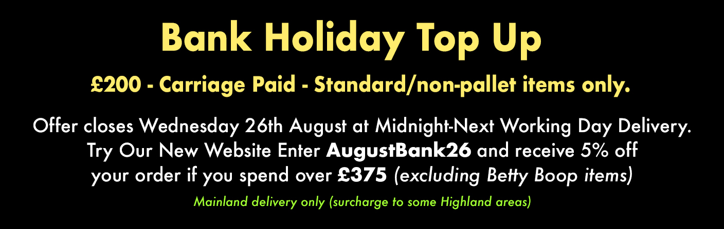 Bank Holiday Top Up £200 - Carriage Paid